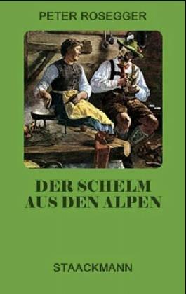 Der Schelm aus den Alpen