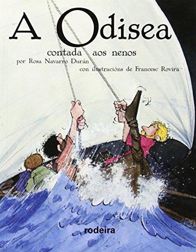 A Odisea contada aos nenos (BIBLIOTECA ESCOLAR CLÁSICOS CONTADOS AOS NENOS)