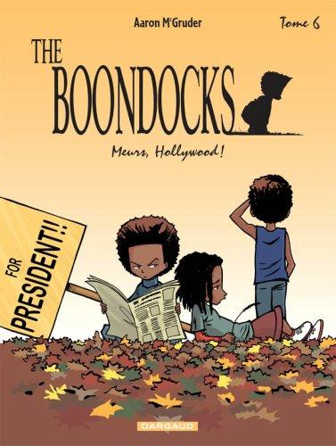 The Boondocks. Vol. 6. Meurs, Hollywood !