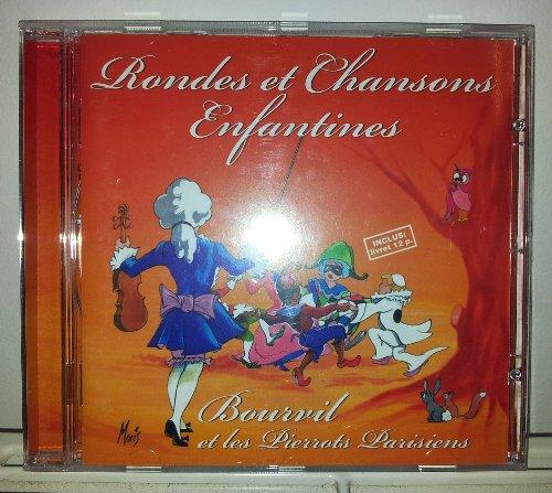 Rondes et Chansons Enfantines. Bourvil et les Pierrots Parisiens (Inclut un livret de 12 pages)