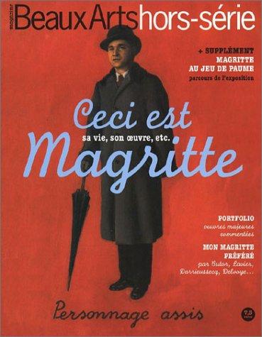 Ceci est Magritte : sa vie, son oeuvre, etc.