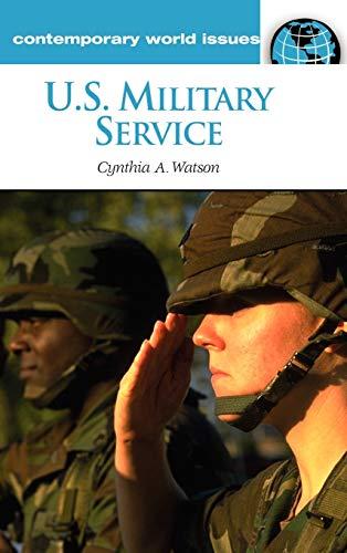 U.S. Military Service: A Reference Handbook (Contemporary World Issues)