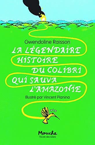 La légendaire histoire du colibri qui sauva l'Amazonie