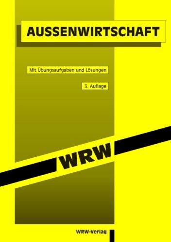 Aussenwirtschaft: Mit Übungsaufgaben und Lösungen