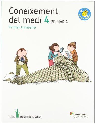 CONEIXEMENT DEL MEDI 4 PRIMARIA ELS CAMINS DEL SABER