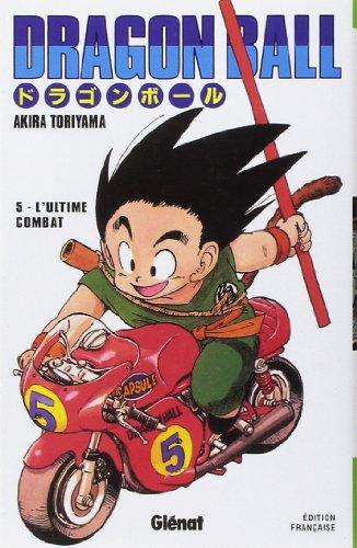 Dragon ball. Vol. 5. L'ultime combat