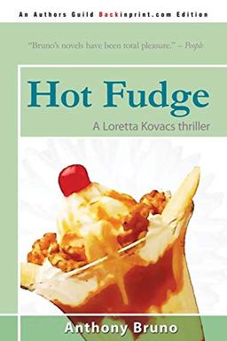 Hot Fudge: A Loretta Kovacs thriller