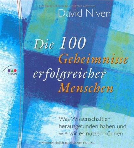 Die 100 Geheimnisse erfolgreicher Menschen