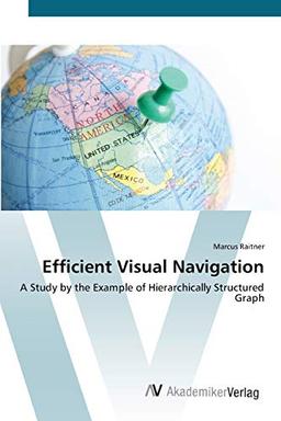 Efficient Visual Navigation: A Study by the Example of Hierarchically Structured Graph