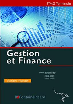 Gestion et finance, terminale STMG, enseignement de spécialité : version manuel