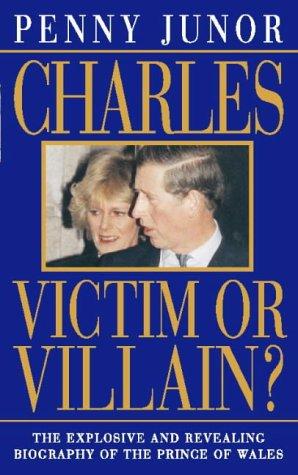 Charles. Victim or Villain?