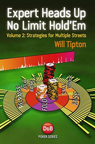 Expert Heads Up No Limit Hold'em: Strategies for Multiple Streets