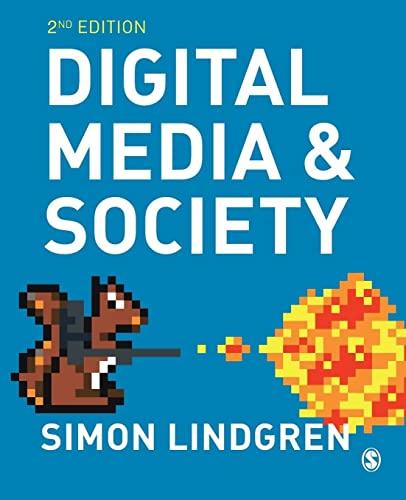 Digital Media and Society: A Guide to Methods and Practice