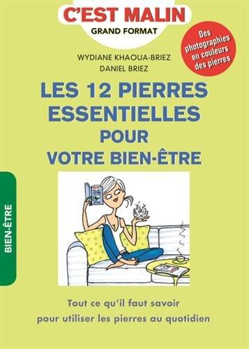 Les 12 pierres essentielles pour votre bien-être