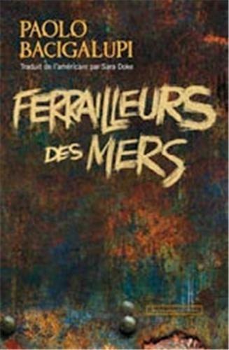 Ferrailleurs des mers