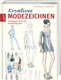 Kreatives Modezeichnen: Grundlagen, Stile und Gestaltungsideen