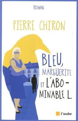 Bleu, Marguerite et l'abominable L.