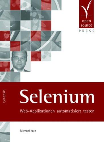 Selenium. Web-Applikationen automatisiert testen