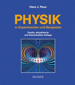 Physik in Experimenten und Beispielen