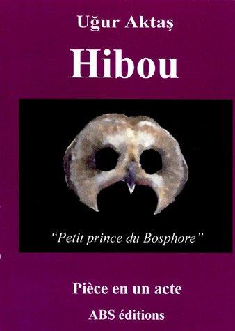 Hibou : petit prince du Bosphore