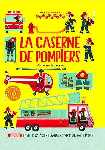 La caserne de pompiers