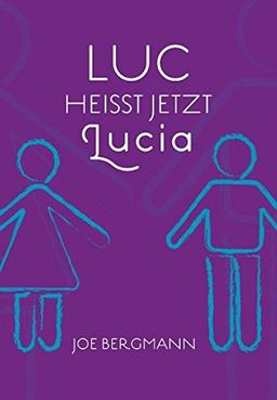 Luc heißt jetzt Lucia