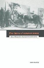 The Claims of Common Sense: Moore, Wittgenstein, Keynes and the Social Sciences