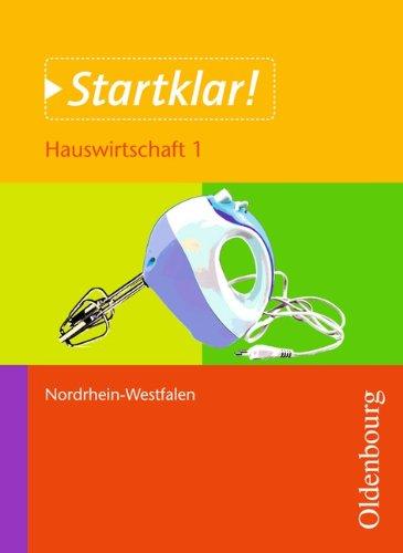 Arbeitslehre aktuell: Hauswirtschaft 5/6 Schülerband: Ausgabe für  Sekundarschulen und Gesamtschulen in NRW