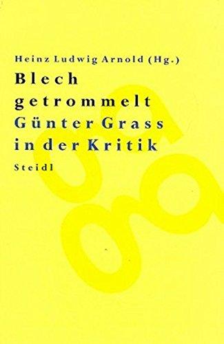 Blech getrommelt: Günter Grass in der Kritik