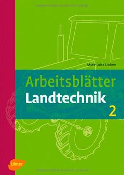 Arbeitsblätter Landtechnik 2