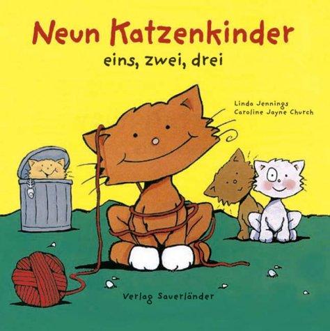 Neun Katzenkinder, eins, zwei, drei