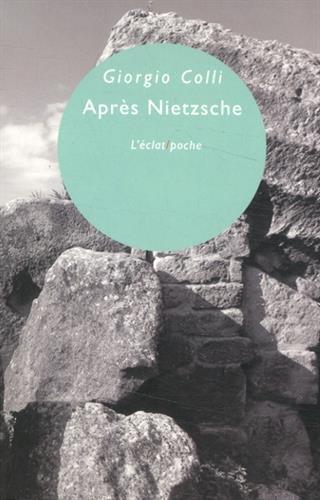 Après Nietzsche