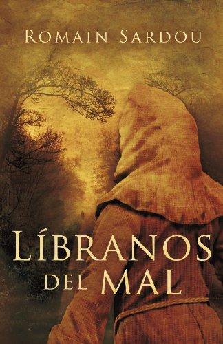 Libranos del mal (NOVELA HISTORICA, Band 100106)