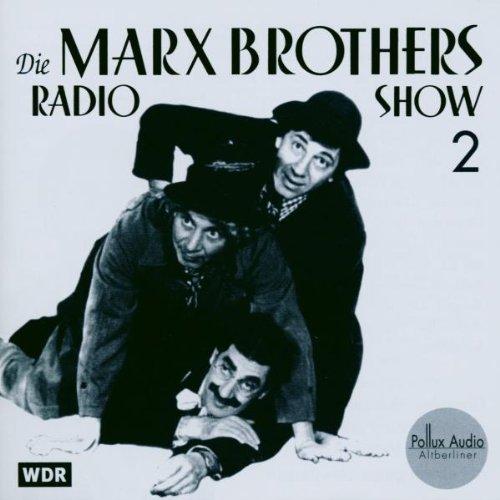 Die Marx Brothers Radio Show, 1 Audio-CD, Tl.2, Im Theater