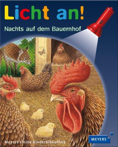 Nachts auf dem Bauernhof: LIcht an! 25: Ab 4 Jahren