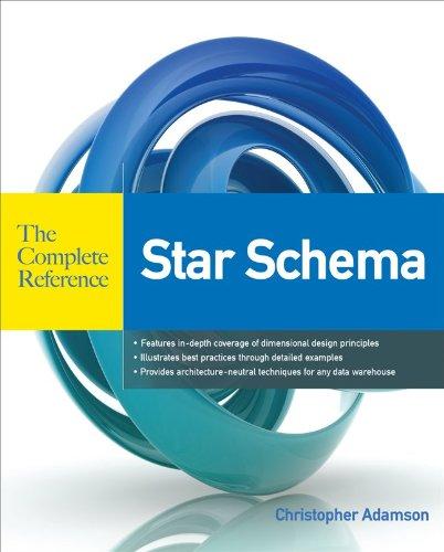 Star Schema - The Complete Reference