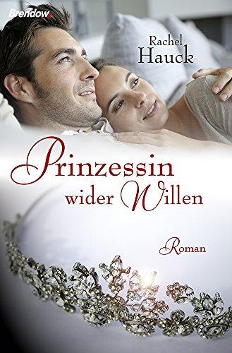 Prinzessin wider Willen: Roman