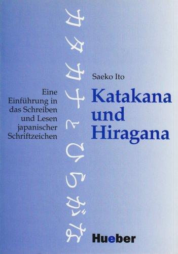 Katakana und Hiragana: Eine Einführung in das Schreiben und Lesen japanischer Schriftzeichen