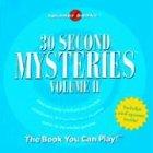 30 Second Mysteries: The Book You Can Play! (Spinner Books)