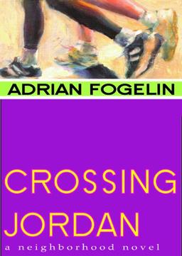 Crossing Jordan (Neighborhood Novels)