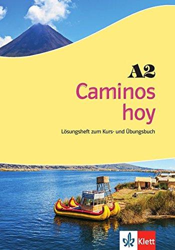 Caminos hoy A2: Lösungsheft