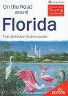 On the Road Around Florida: The Definitive Fly-Drive Guide