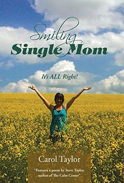 Smiling Single Mom: It's ALL Right!