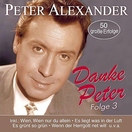 Danke Peter: Folge 3-50 seiner schönsten Lieder