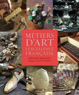 Métiers d'art, l'excellence française