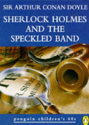 Sherlock Holmes and the Speckled Band (Penguin Children's 60s)