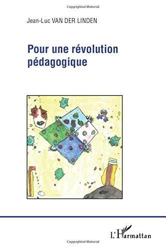 Pour une révolution pédagogique