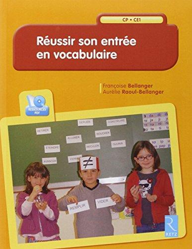 Réussir son entrée en vocabulaire : CP-CE1