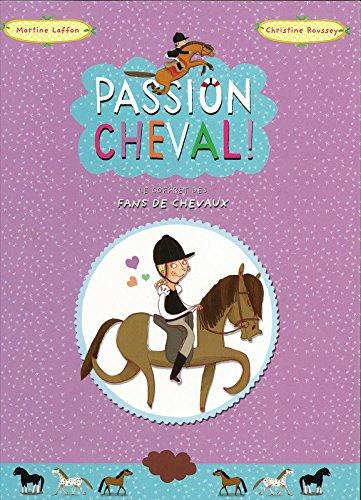 Passion cheval ! : le coffret des fan de chevaux