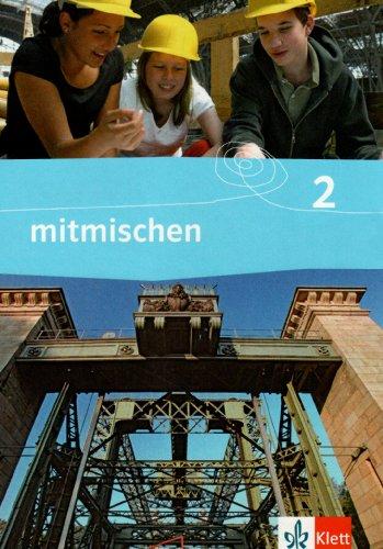 Mitmischen. Neubearbeitung: mitmischen Band 2. Schülerbuch. Neubearbeitung für Nordrhein-Westfalen und Hamburg